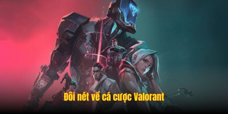 Bí quyết chiến thắng khi cá cược valorant tại sân chơi mana88